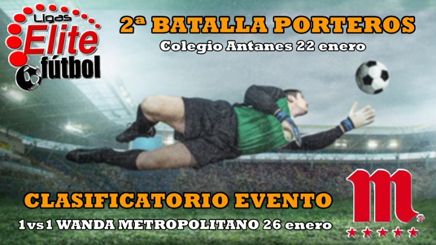 2ª BATALLA DE PORTEROS ELITEFUTBOL